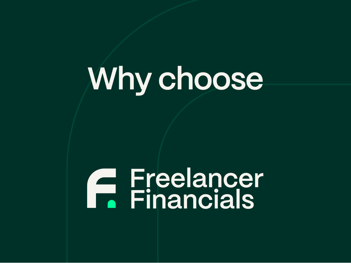 Why choose Freelancer Financials?